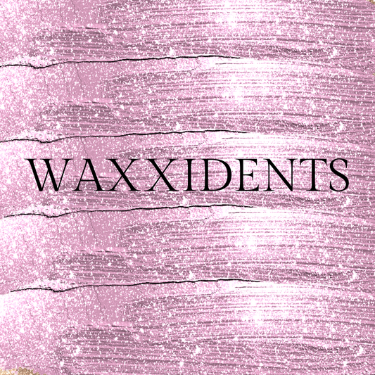 waxxidents